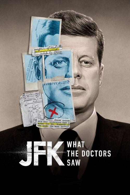 JFK: What The Doctors Saw filmas online