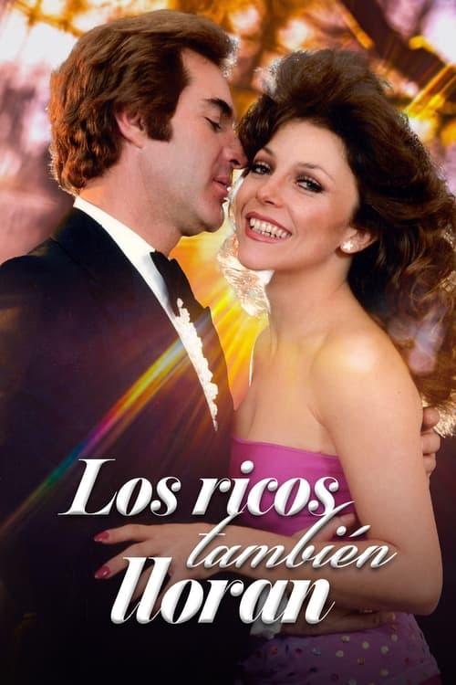 Los ricos también lloran filmas online
