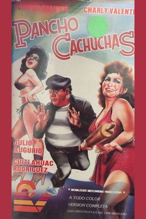 Pancho cachuchas filmas online
