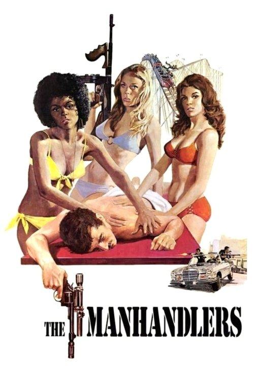 The Manhandlers filmas online