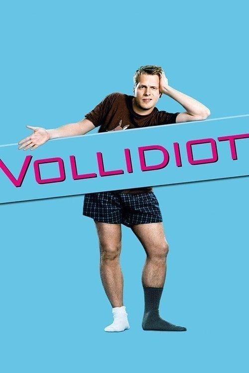 Vollidiot filmas online
