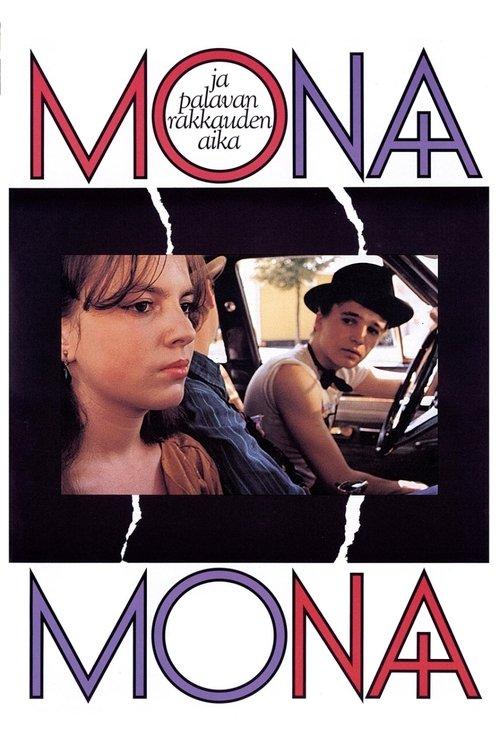 Mona ja palavan rakkauden aika filmas online