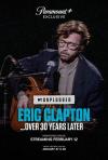 Eric Clapton Unplugged… Over 30 Years Later filmas