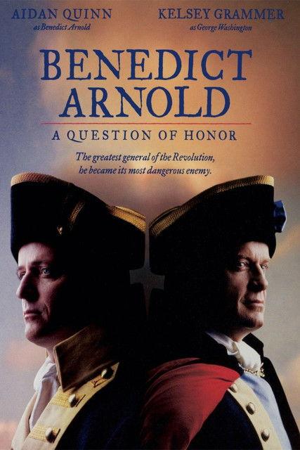 Benedict Arnold: A Question of Honor filmas online