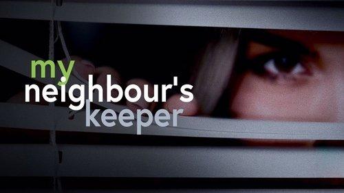 My Neighbor's Keeper filmas žiurėti online