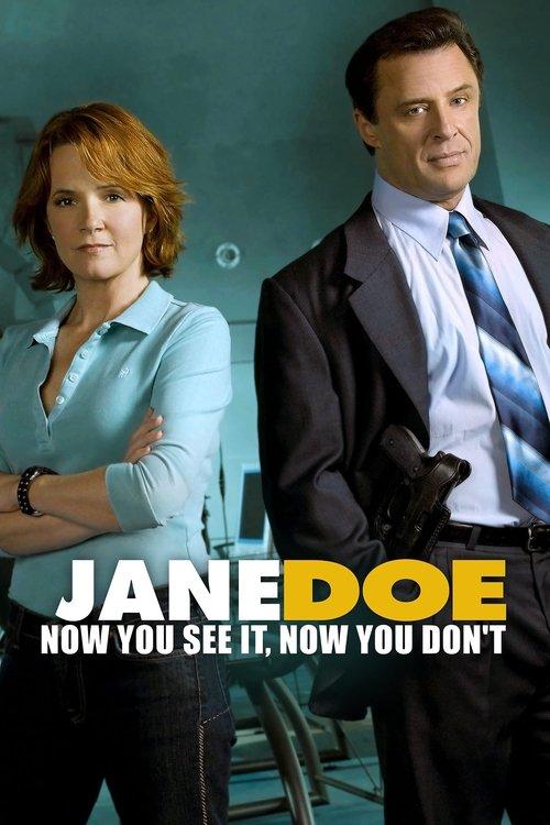 Jane Doe: Now You See It, Now You Don't filmas online