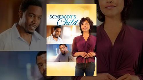 Somebody's Child filmas žiurėti online