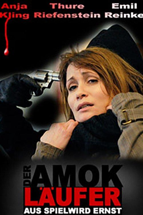 Der Amokläufer - Aus Spiel wird Ernst filmas online