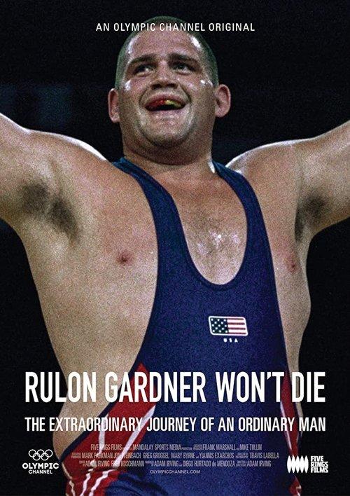 Rulon Gardner Won't Die filmas online