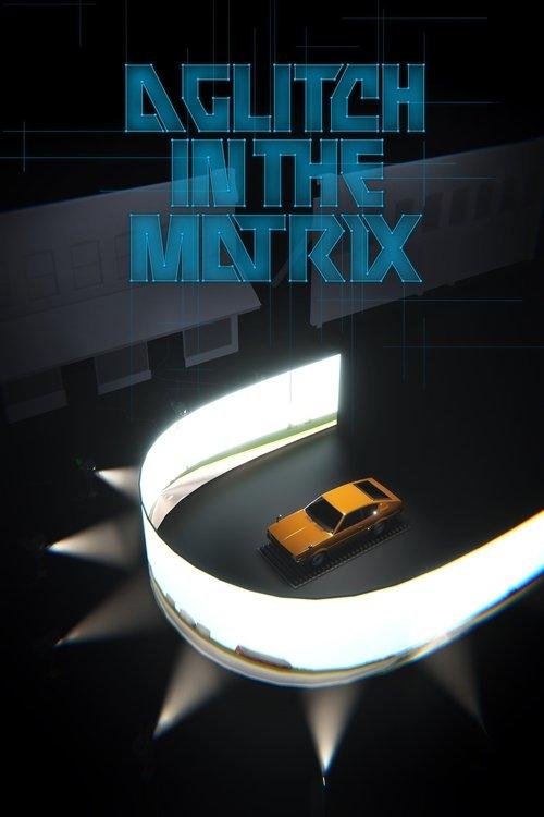 A Glitch in the Matrix filmas online