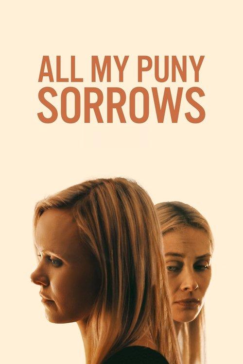 All My Puny Sorrows filmas online