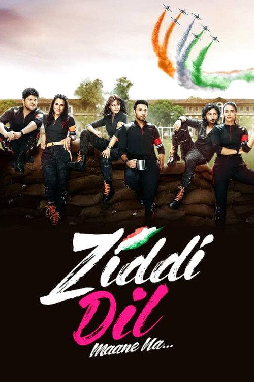 Ziddi Dil Maane Na filmas online