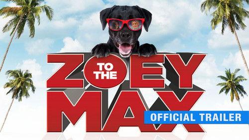 Zoey to the Max filmas žiurėti online