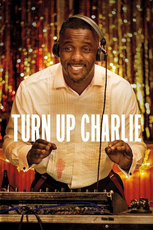 Turn Up Charlie filmas online