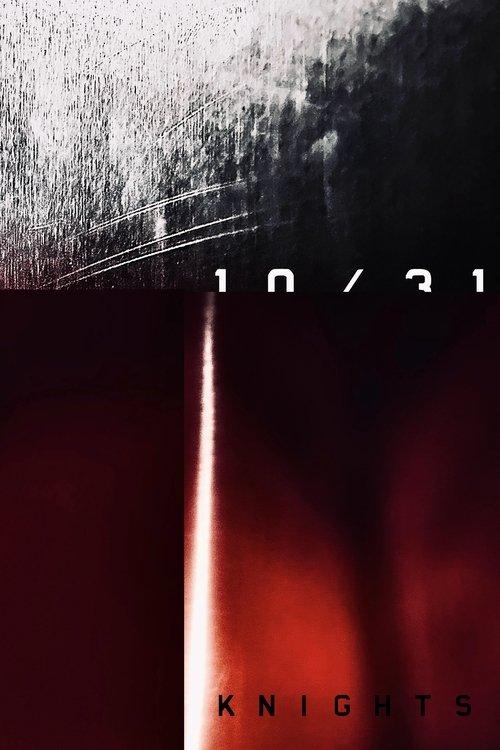 10/31: KNIGHTS filmas online