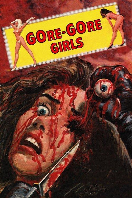 The Gore Gore Girls filmas online
