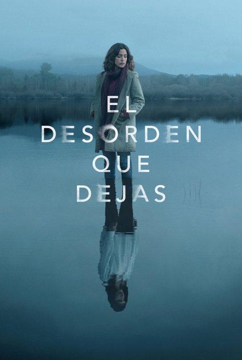 El desorden que dejas filmas online