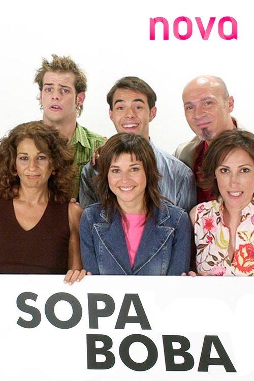 La sopa boba filmas online