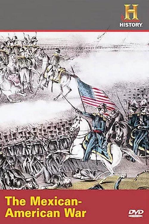The Mexican American War filmas online