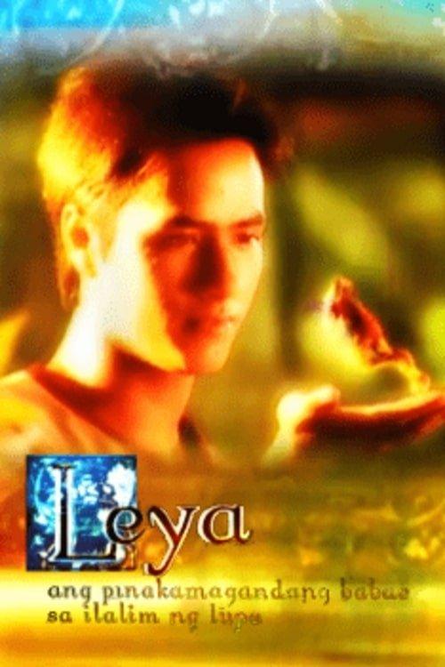 Leya, Ang Pinakamagandang Babae Sa Ilalim Ng Lupa filmas online