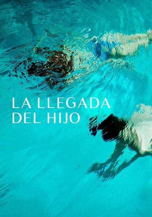 La llegada del hijo filmas online