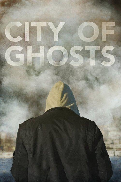 City of Ghosts filmas online