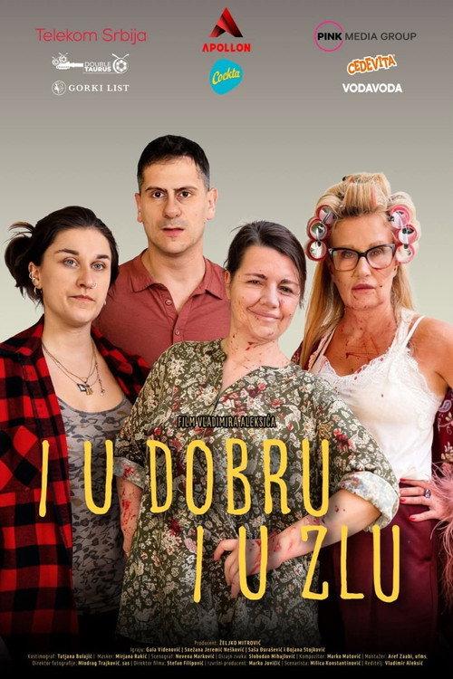 I u dobru i u zlu filmas online