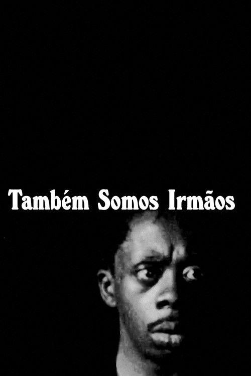 Também Somos Irmãos filmas online