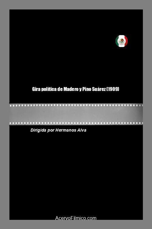 Gira política de Madero y Pino Suárez filmas online