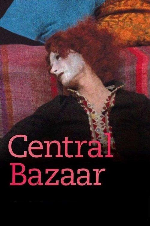 Central Bazaar filmas online