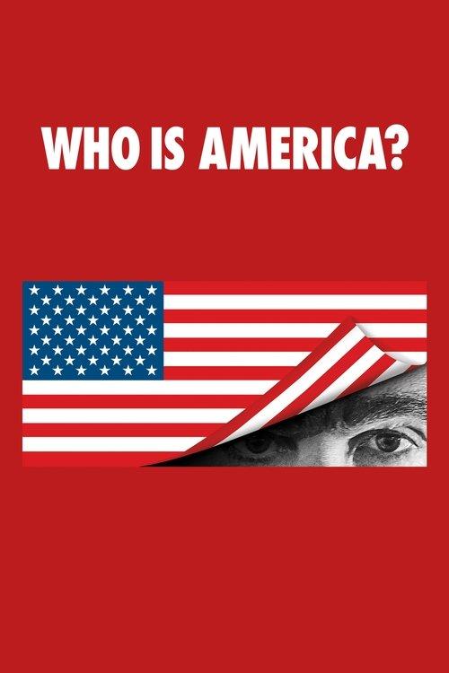Who Is America? filmas online