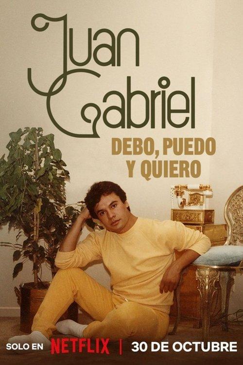 Juan Gabriel: Debo, puedo y quiero filmas online