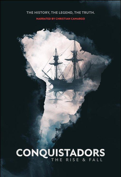 Conquistadors: The Rise and Fall filmas online
