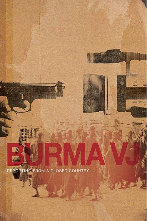 Burma VJ: Reporting from a Closed Country filmas online
