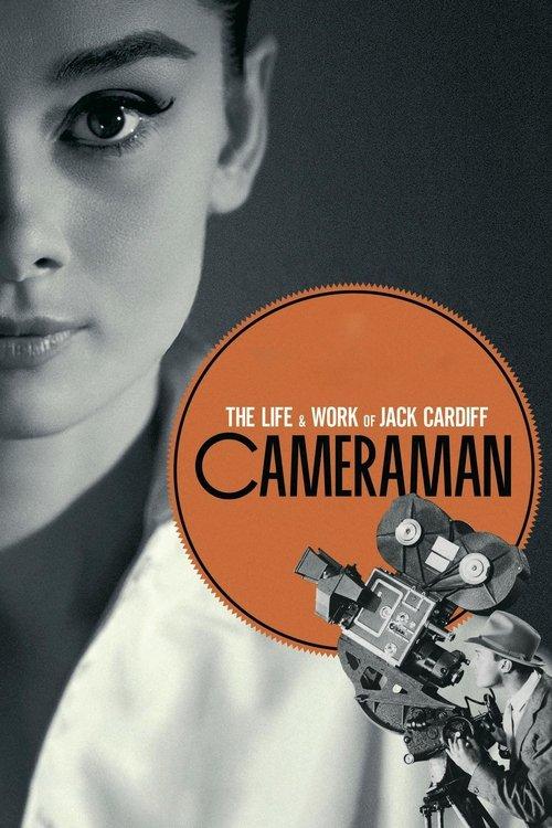 Cameraman: The Life and Work of Jack Cardiff filmas online