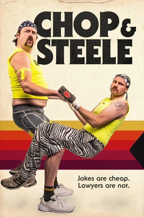 Chop & Steele filmas online