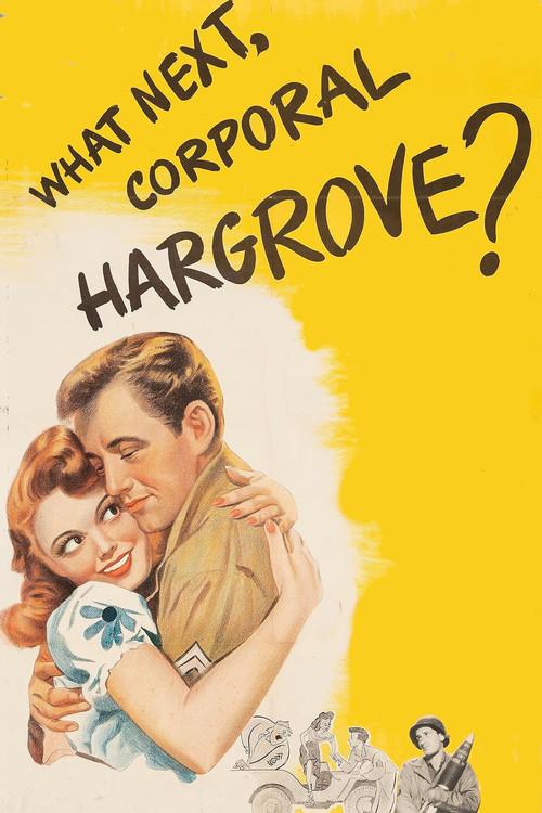 What Next, Corporal Hargrove? filmas online
