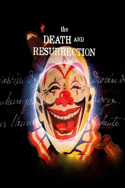 The Death and Resurrection Show filmas online