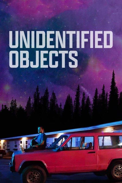 Unidentified Objects filmas online