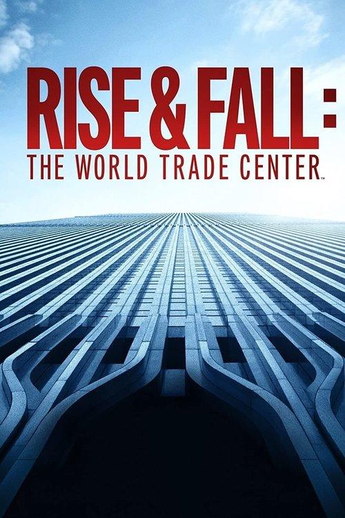 Rise & Fall: The World Trade Center filmas online