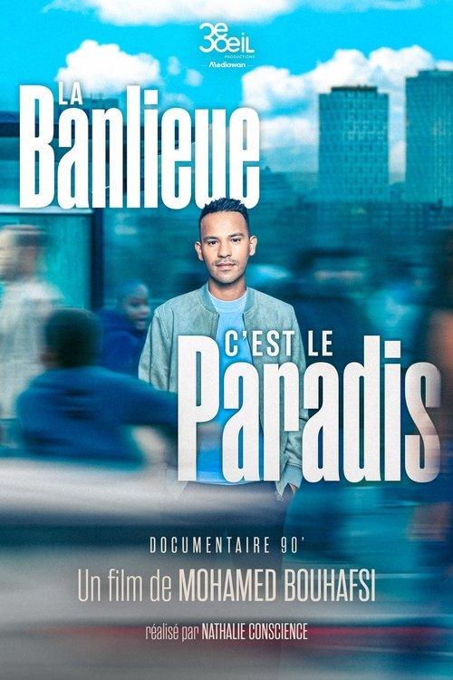 La banlieue, c’est le paradis filmas online