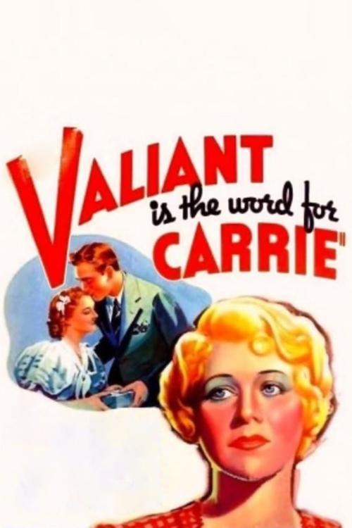 Valiant Is the Word for Carrie filmas online