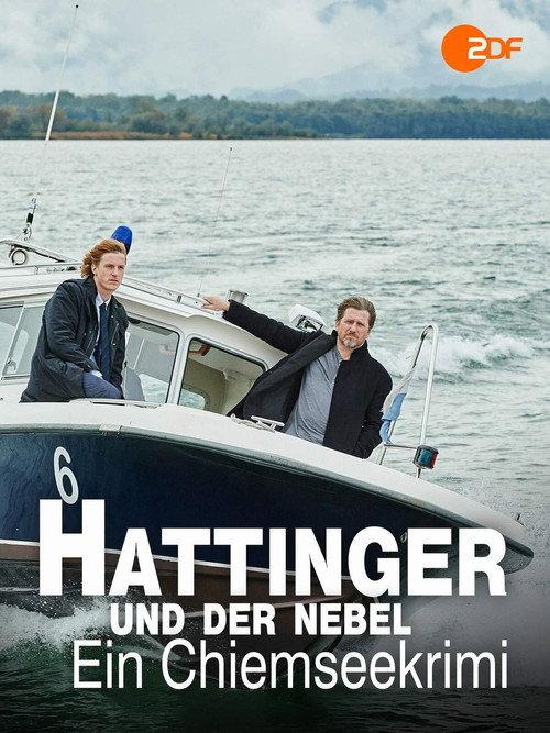 Hattinger und der Nebel - Ein Chiemseekrimi filmas online