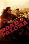 Road to Paloma filmas