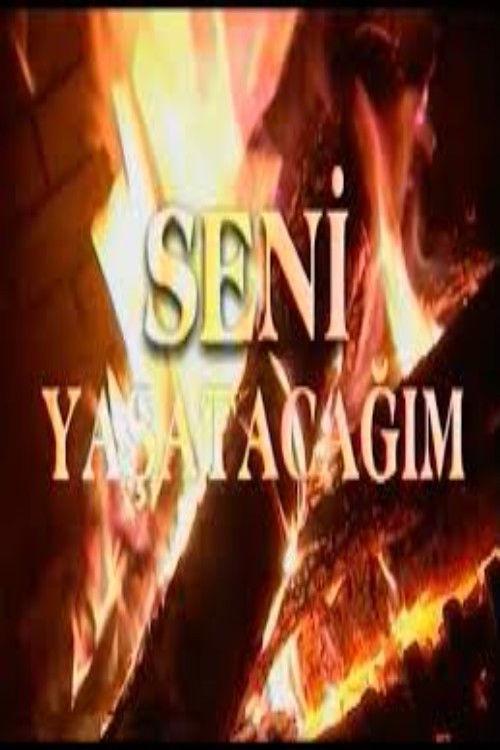 Seni Yaşatacağım filmas online