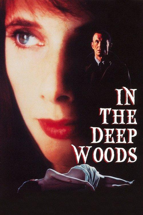 In the Deep Woods filmas online