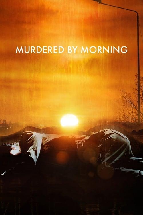 Murdered by Morning filmas online