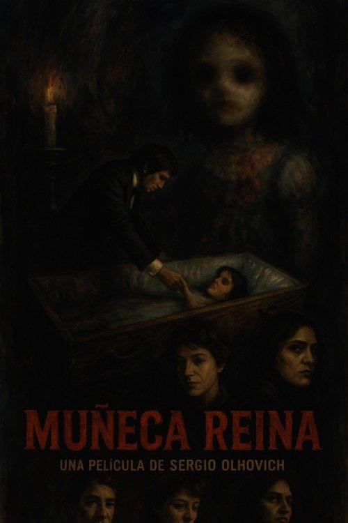 Muñeca reina filmas online