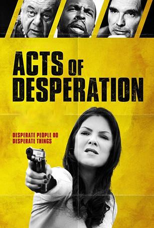 Acts of Desperation filmas online