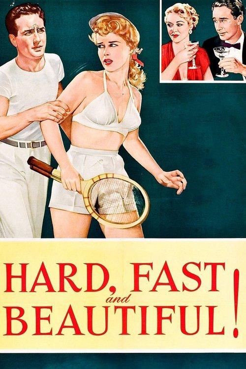 Hard, Fast and Beautiful filmas online